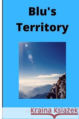 Blu's Territory Abigail Anna Grey 9798839997561 Independently Published - książka