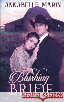 Blushing Bride: A Steamy Historical Romance Annabelle Marin 9781639545957 Romance.Ink - książka