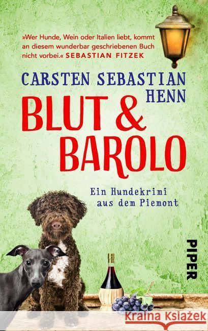 Blut & Barolo : Ein Hundekrimi aus dem Piemont Henn, Carsten S. 9783492502764 Piper Spannungsvoll - książka