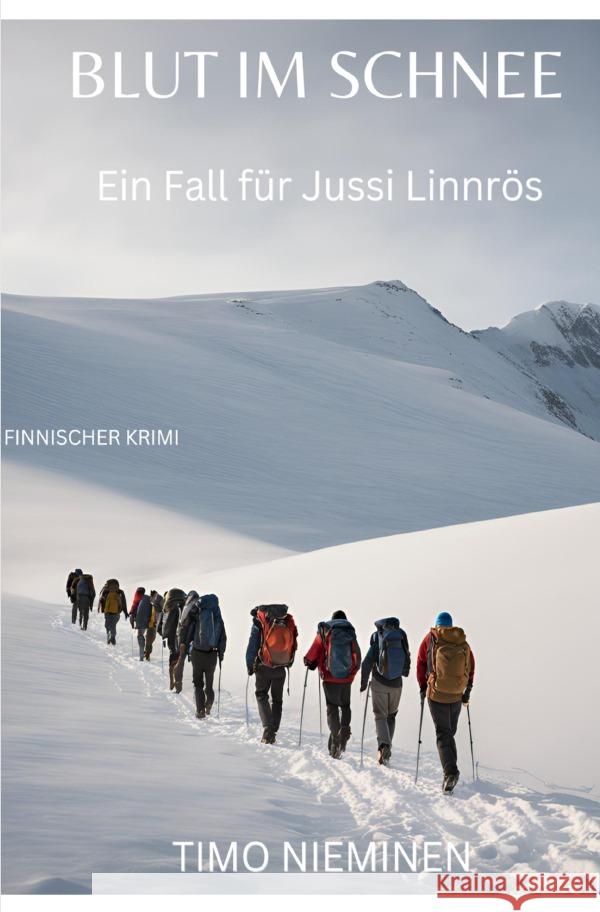 Blut im Schnee Nieminen, Timo 9783818781620 epubli - książka