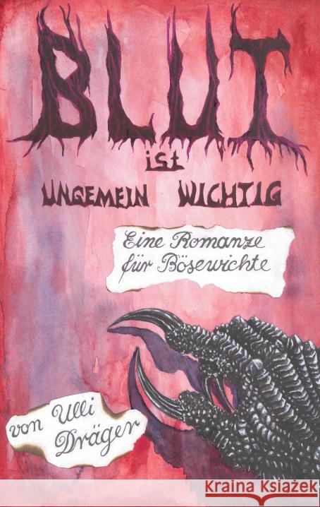 Blut ist ungemein wichtig Dräger, Ulli 9783347509818 tredition - książka