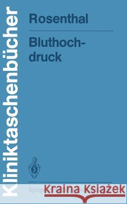 Bluthochdruck Julian Rosenthal 9783540105312 Not Avail - książka