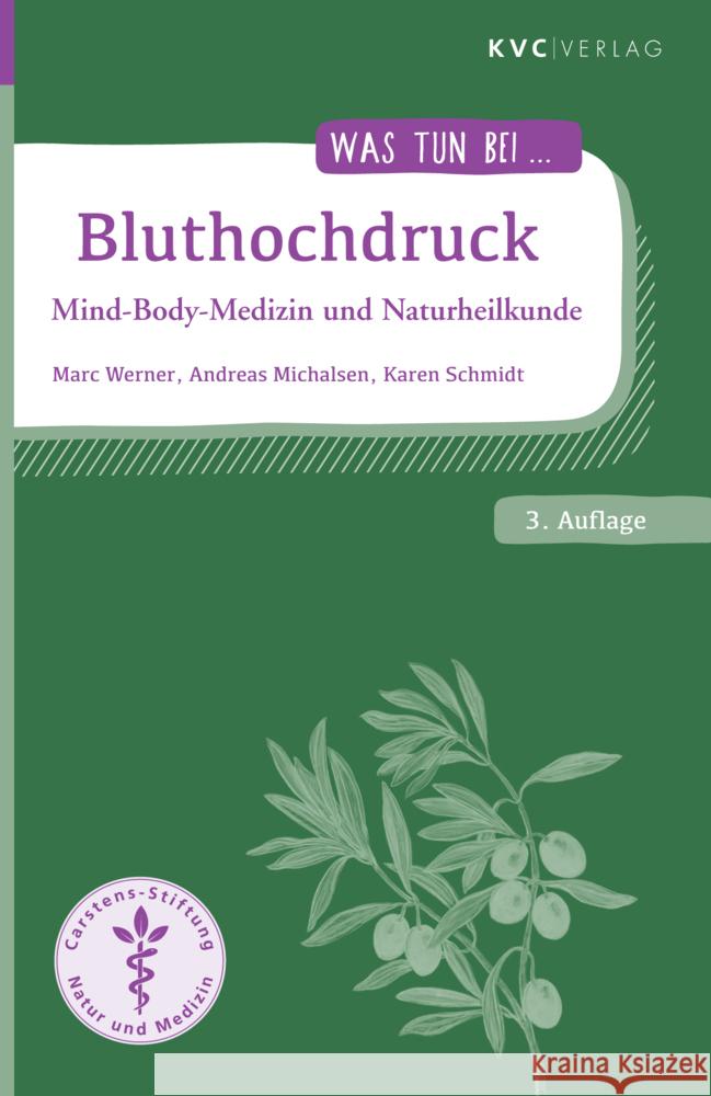 Bluthochdruck Werner, Marc, Michalsen, Andreas, Schmidt, Karen 9783965620650 KVC Verlag - książka