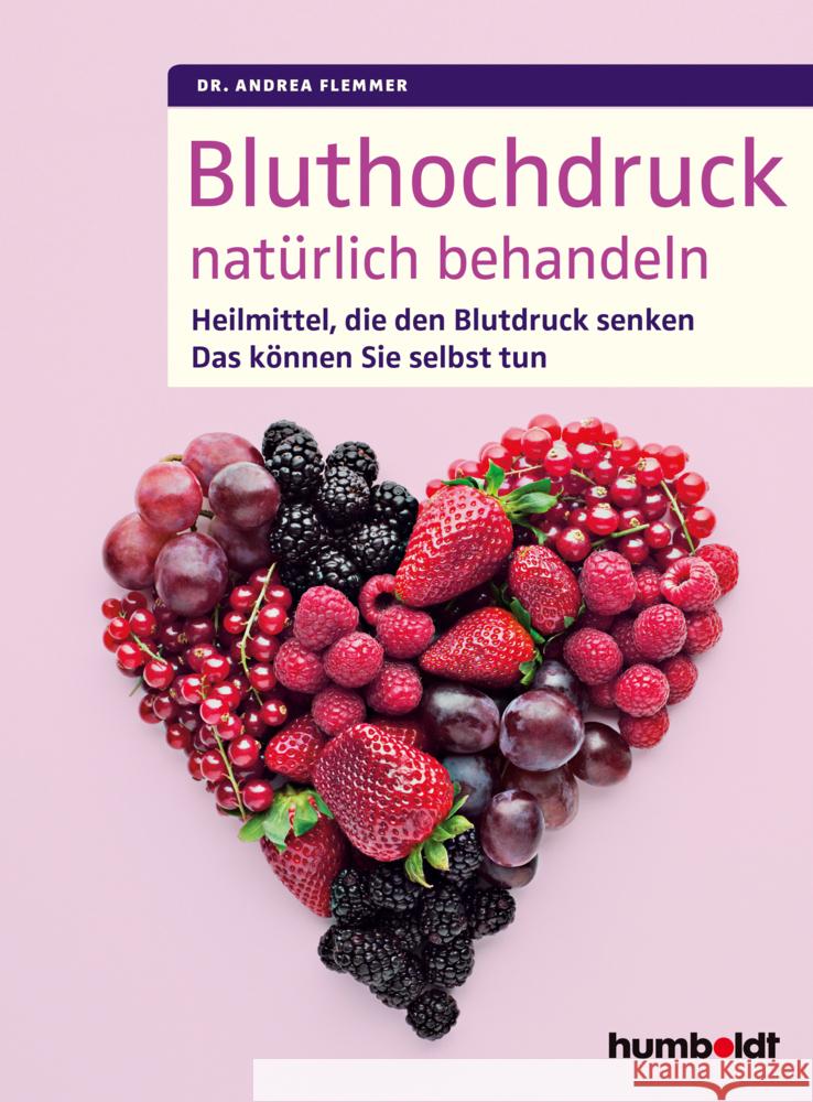 Bluthochdruck natürlich behandeln Flemmer, Dr. Andrea 9783842630673 Humboldt - książka
