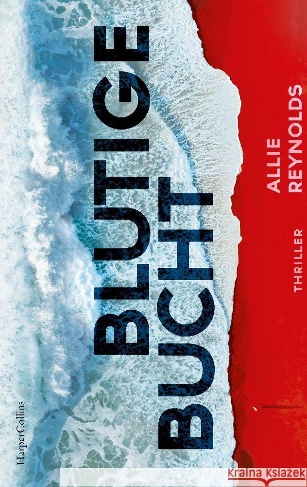 Blutige Bucht Reynolds, Allie 9783365002872 HarperCollins Paperback - książka