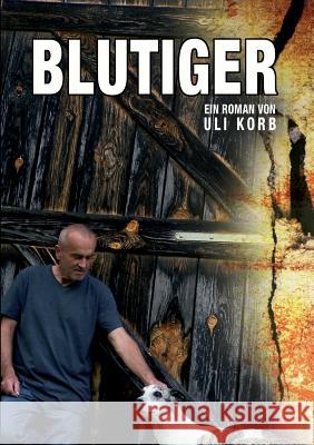 Blutiger Harald Ullrichs 9783746940755 Tredition Gmbh - książka