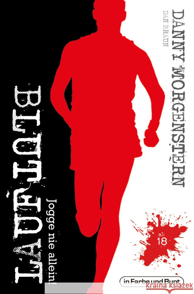 BLUTLAUF Morgenstern, Danny, Braun, Dan 9783959363310 Der Verlag in Farbe und Bunt - książka