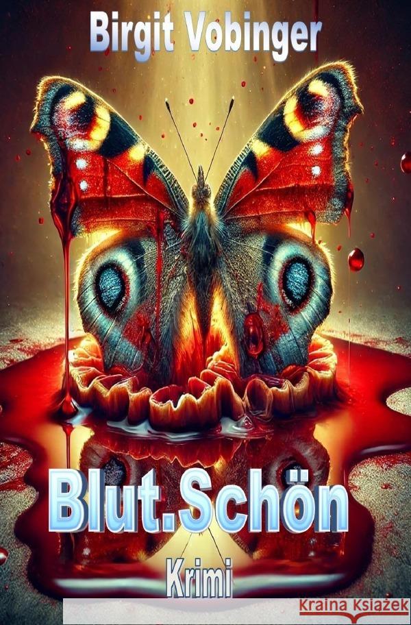 Blut.Schön! Vobinger, Birgit 9783819026652 epubli - książka