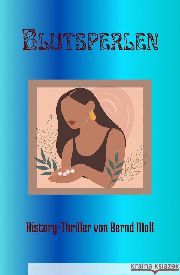 Blutsperlen Moll, Bernd 9783565126767 epubli - książka