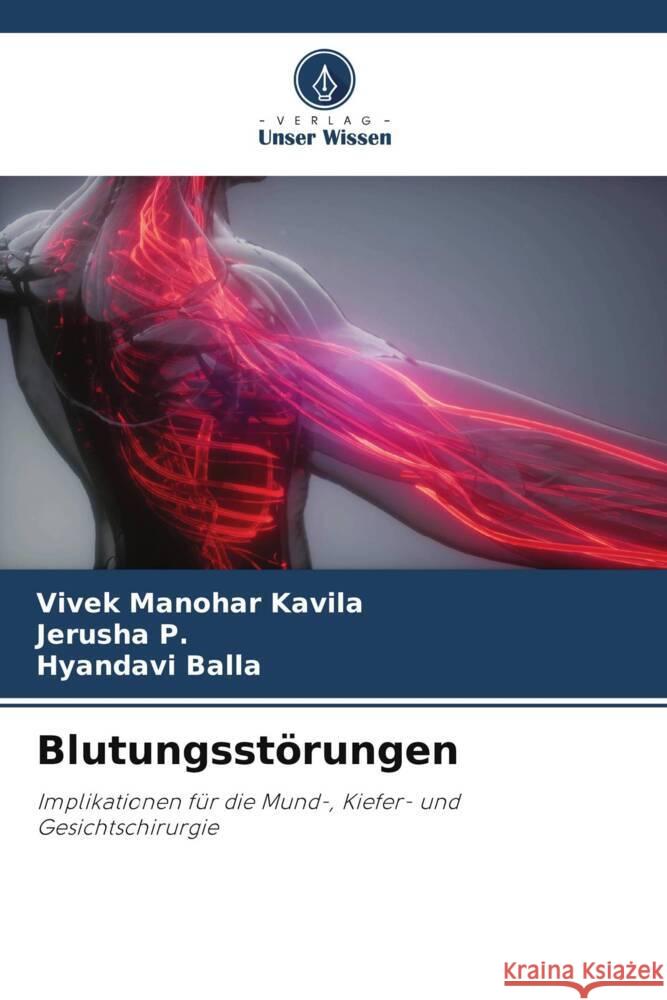 Blutungsst?rungen Vivek Manohar Kavila Jerusha P Hyandavi Balla 9786208557041 Verlag Unser Wissen - książka