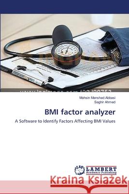 BMI factor analyzer Abbasi, Mohsin Manshad 9783659491238 LAP Lambert Academic Publishing - książka