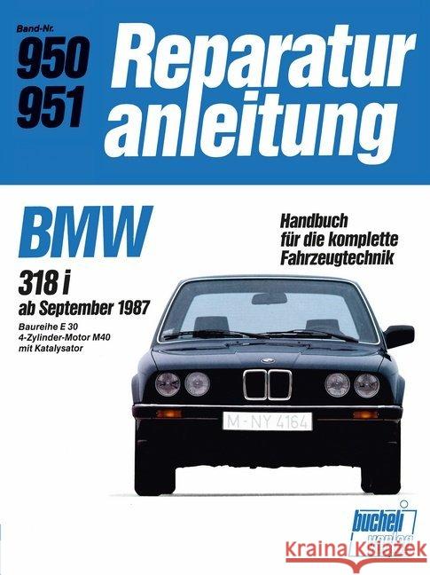 BMW 318i   ab September 1987  9783716817513 bucheli - książka