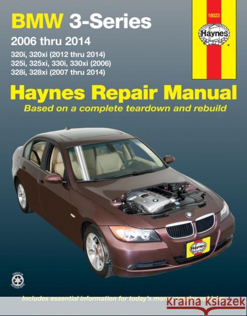 BMW 3-Series 320i & 320xi (2012-2014), 325i, 325xi, 330i & 330xi (2006) & 328i & 328xi (2007-2014) Haynes Repair Manual (USA): 2006-14 Haynes Publishing 9781620922163 Haynes Manuals Inc - książka