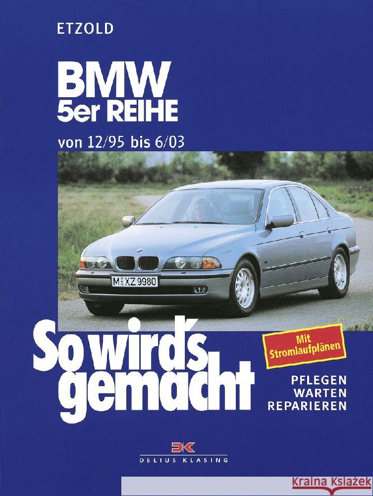BMW 5er Reihe 12/95 bis 6/03 Etzold, Rüdiger 9783667129345 Delius Klasing - książka