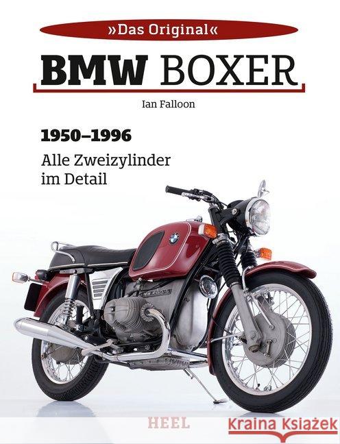 BMW Boxer : 1950-1996 - Alle Zweizylinder im Detail Falloon, Ian 9783958435919 Heel Verlag - książka