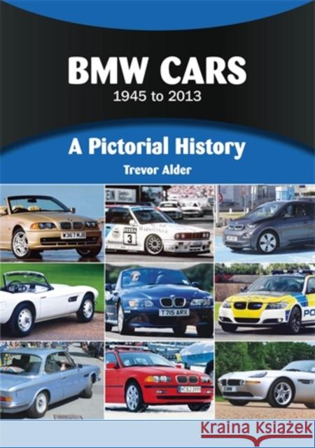 BMW Cars 1945 to 2013: A Pictorial History Trevor Alder 9781836440031 Veloce Publishing - książka