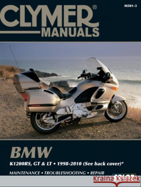 BMW K1200 Motorcycle (1998-2010) Service Repair Manual (Does not cover transverse engine models) Haynes Publishing 9781599694122 Haynes Publishing Group - książka