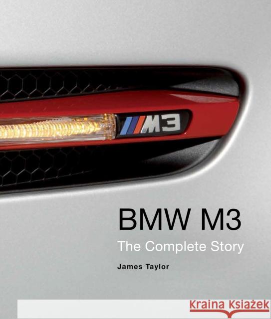 BMW M3: The Complete Story James Taylor 9781847977724 The Crowood Press Ltd - książka