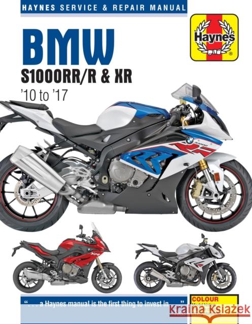 BMW S1000RR/R & XR Service & Repair Manual (2010 to 2017) Coombs, Matthew 9781785214004 Haynes Publishing Group - książka