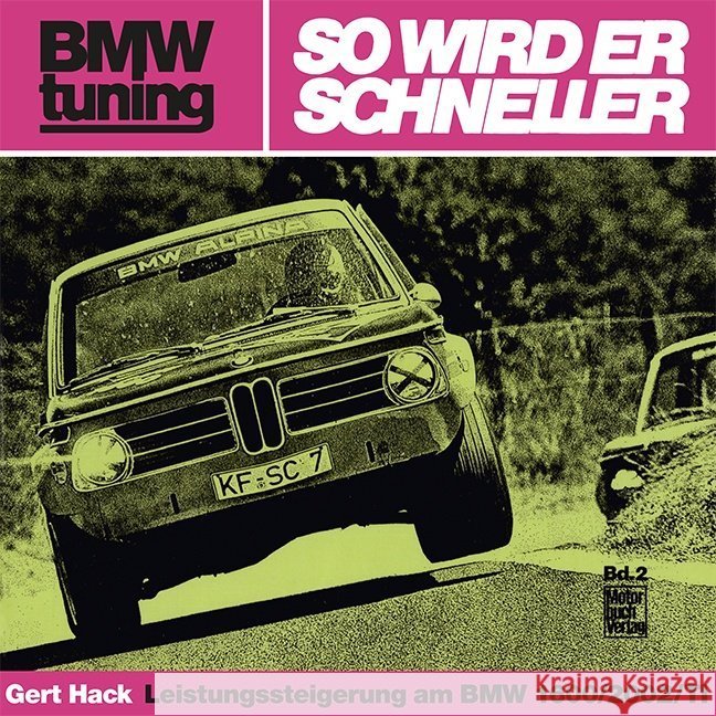 BMW tuning - So wird er schneller Hack, Gert 9783879431809 Motorbuch Verlag - książka