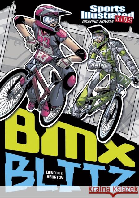 BMX Blitz Scott Ciencin, Jesus Aburto, Andres Esparza, Fares Maese 9781474771641 Capstone Global Library Ltd - książka