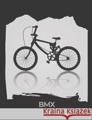 BMX: cahier de note ligné noir et blanc Sports Extrêmes, Cahiers 9781713210948 Independently Published - książka
