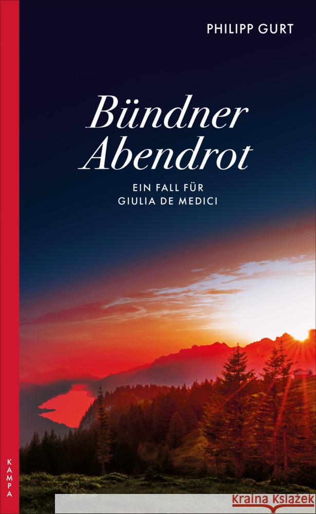 Bündner Abendrot Gurt, Philipp 9783311120445 Kampa Verlag - książka