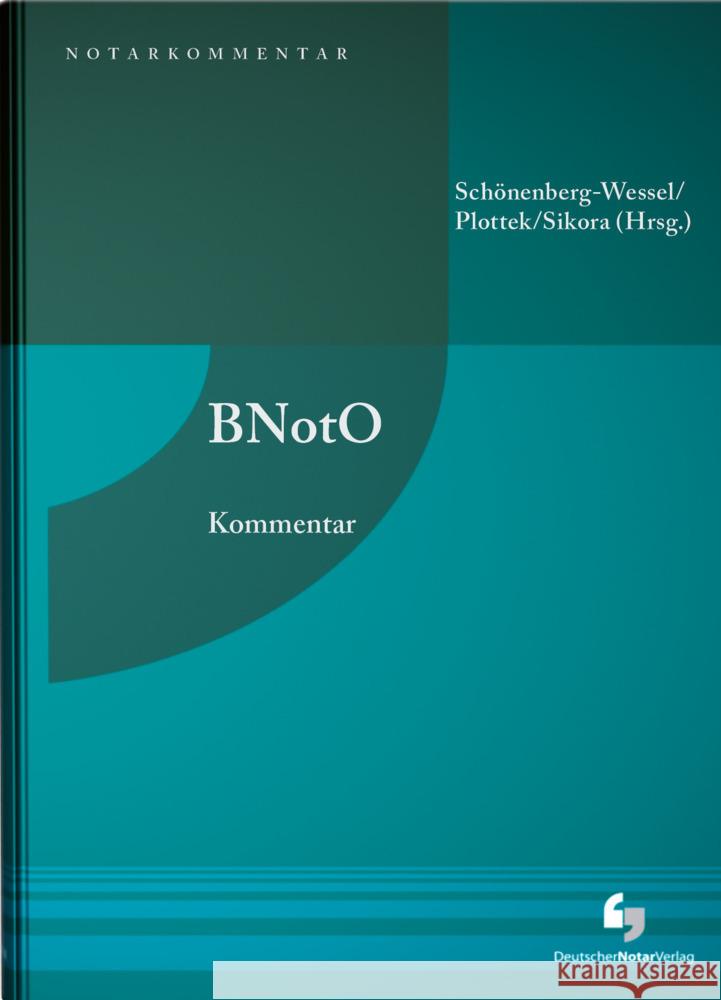 BNotO Außner, Nils, Meier, Patrick, Müller, Markus 9783956462740 Deutscher Notarverlag, Bonn - książka