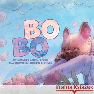 Bo Bo Christine Banks Fenton Jennifer L. Meyer 9781486625468 Word Alive Press - książka
