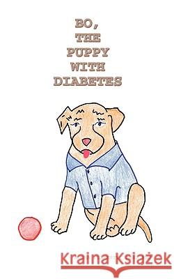 Bo, the Puppy with Diabetes Norma Flaherty 9780759666801 Authorhouse - książka
