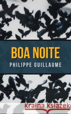 Boa Noite Philippe Guillaume 9781728396934 Authorhouse UK - książka