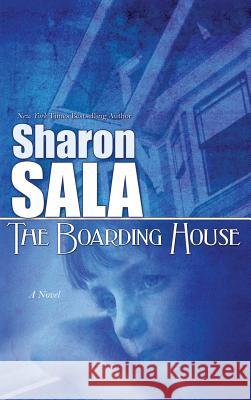 Boarding House Sharon Sala 9781611947977 Bell Bridge Books - książka
