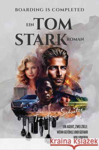 Boarding Is Completed: Ein Tom Stark Roman Torsten Schütze 9789403767710 Famvis Books - książka