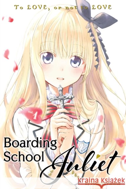 Boarding School Juliet 1 Yousuke Kaneda 9781632367501 Kodansha America, Inc - książka
