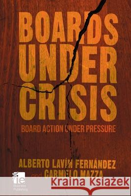Boards Under Crisis: Board Action Under Pressure Mazza, Carmelo 9781349478644 Palgrave Macmillan - książka