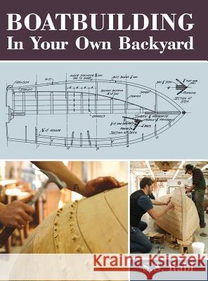 Boatbuilding in Your Own Backyard S S Rabl 9781626549753 Echo Point Books & Media - książka