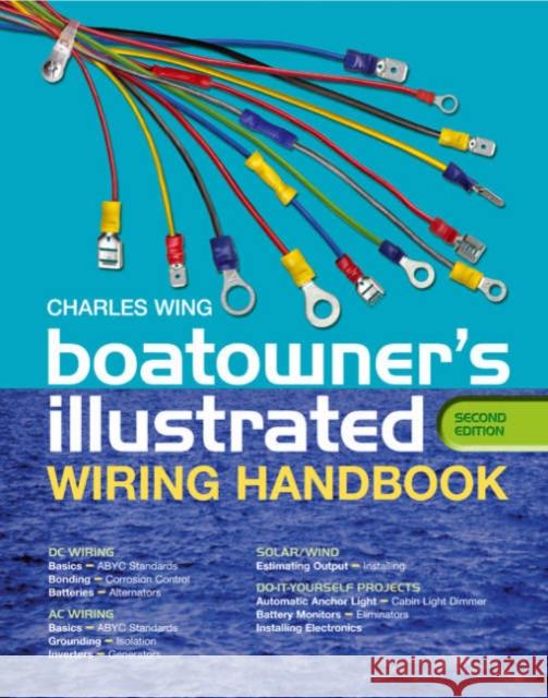 Boatowner's Illustrated Wiring Handbook Charles Wing 9780713682922 Bloomsbury Publishing PLC - książka