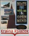 Boats with an Open Mind: Seventy-Five Unconventional Designs and Concepts Philip C. Bolger 9780070063761 International Marine Publishing
