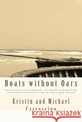 Boats without Oars Carroccino, Michael 9781503121492 Createspace - książka