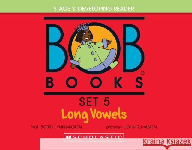 Bob Books - Long Vowels Hardcover Bind-Up Phonics, Ages 4 and Up, Kindergarten, First Grade (Stage 3: Developing Reader) Bobby Lynn Maslen 9781546121619 Scholastic Inc. - książka