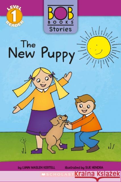 Bob Books Stories: The New Puppy Level 1 Reader Lynn Maslen Kertell 9781338805123 Scholastic US - książka