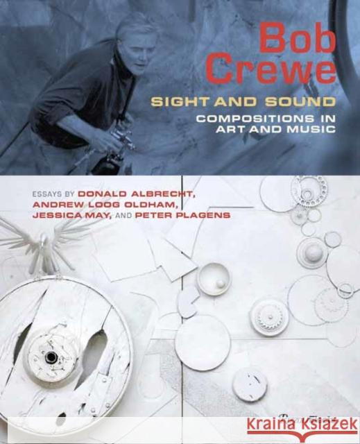 Bob Crewe: Sight and Sound: Compositions in Art and Music Donald Albrecht Jessica May Andrew Loog Oldham 9780847869794 Rizzoli Electa - książka