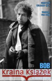 Bob Dylan - In eigenen Worten : Vorwort von Bono Dylan, Bob 9783930378876 Palmyra - książka