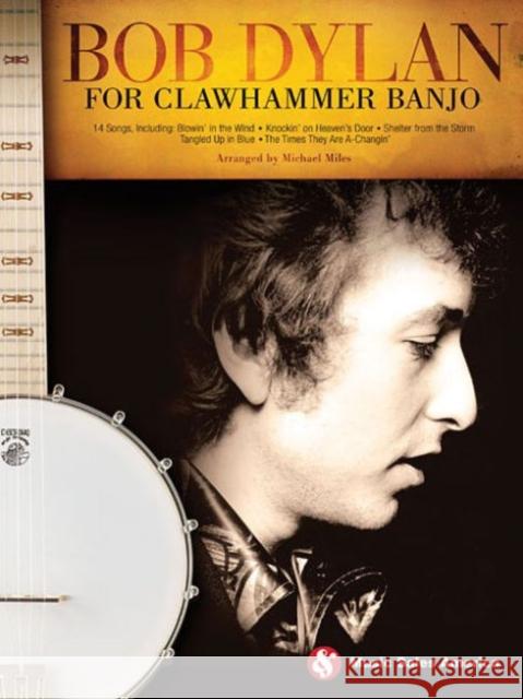 Bob Dylan for Clawhammer Banjo: Instrumental Album Michael Miles 9781480364066 Hal Leonard Corporation - książka