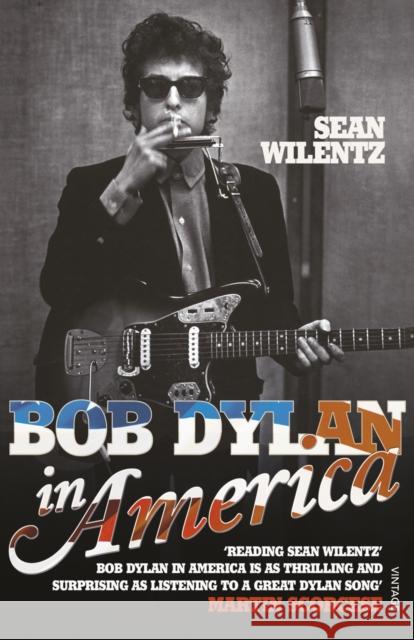 Bob Dylan In America Sean Wilentz 9780099549291 Vintage Publishing - książka