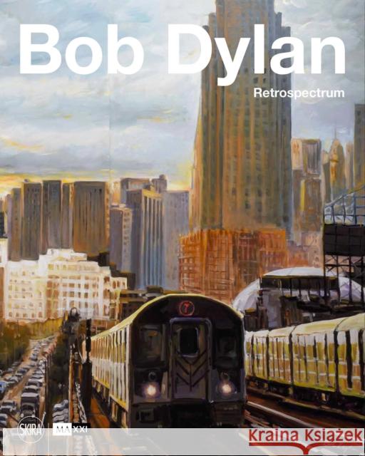 Bob Dylan: Retrospectrum  9788857249025 Skira - książka