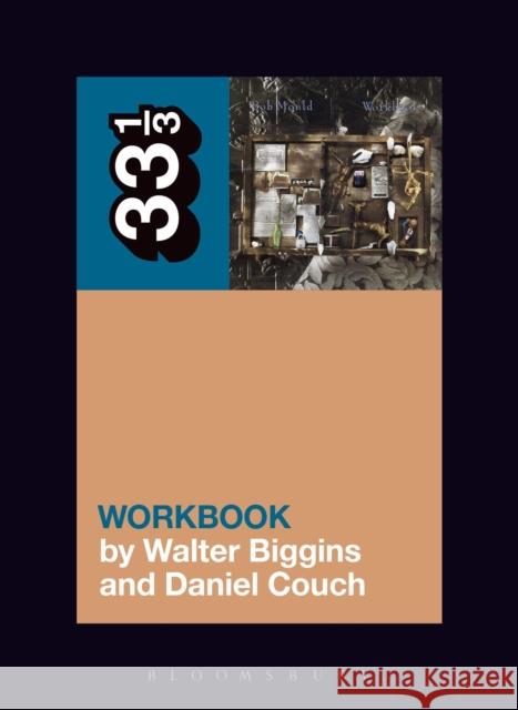 Bob Mould's Workbook Walter Biggins Daniel Couch 9781501321351 Bloomsbury Academic - książka