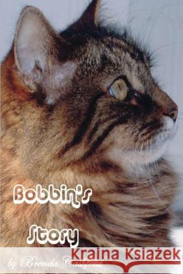 Bobbins Story: The little cat that touched so many lives Cashford, Brenda 9781907163340 Coast and Country Productions Limited - książka