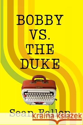 Bobby vs. The Duke Sean Fallon 9781764292504 Sean Fallon - książka