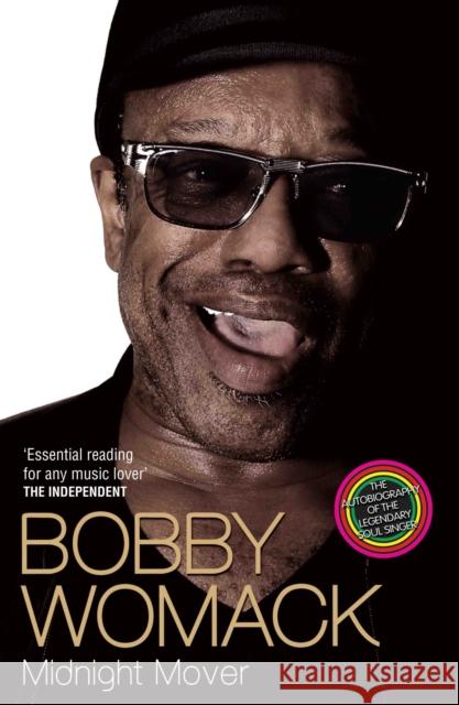 Bobby Womack My Story 1944-2014 Bobby Womack 9781782199847 John Blake Publishing Ltd - książka